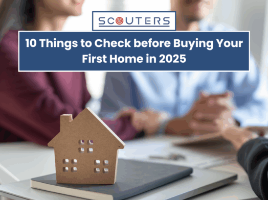 10 Things to Check before Buying Your First Home in 2025 - Scouters